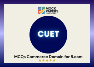 CUET MCQs Commerce Domain for B.Com mock papers test series logo with five-star rating